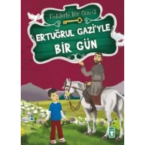 Ertuğrul Gaziyle Bir Gün