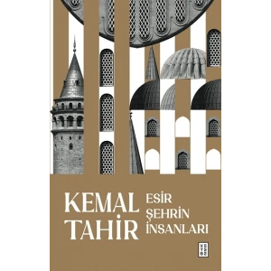 Esir Şehrin İnsanları