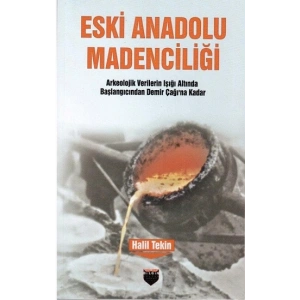 Eski Anadolu Madenciliği