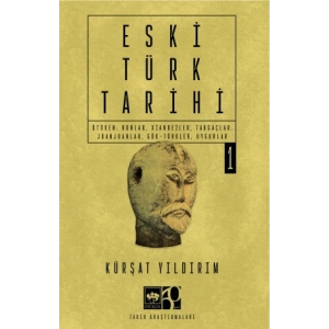 Eski Türk Tarihi Cilt 1