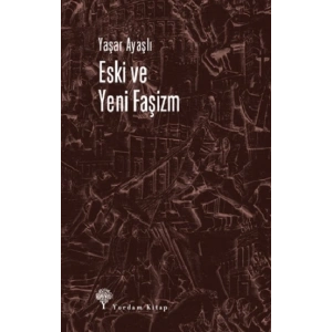 Eski ve Yeni Faşizm