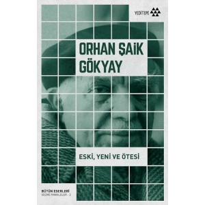 Eski , Yeni ve Ötesi
