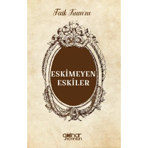 Eskimeyen Eskiler