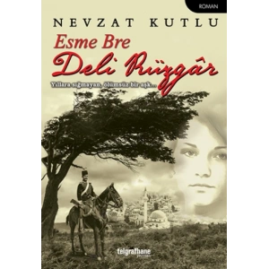 Esme Bre Deli Rüzgar