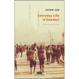 Everyday Life In Istanbul