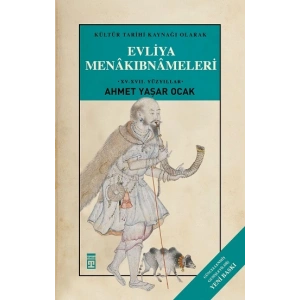 Evliya Menakıbnameleri (Ciltli)