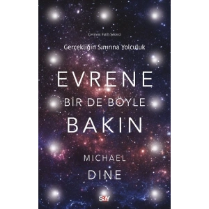 Evrene Bir De Böyle Bakın