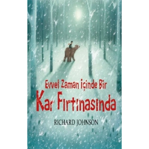 Evvel Zaman İçinde Bir Kar Fırtınasındai