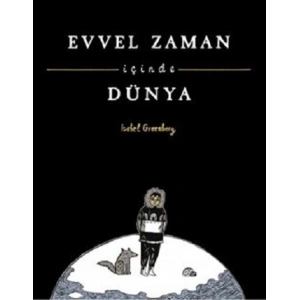 Evvel Zaman İçinde Dünya