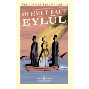 Eylül Günümüz Türkçesiyle (Şömizli -Ciltli)
