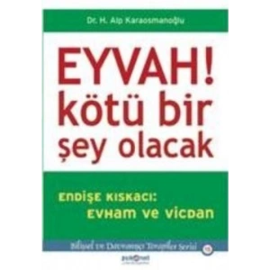Eyvah! Kötü Bir Şey Olacak