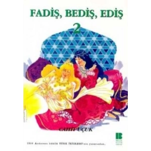 Fadiş, Bediş, Ediş 2