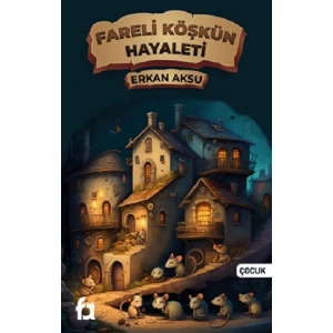 Fareli Köşkün Hayaleti