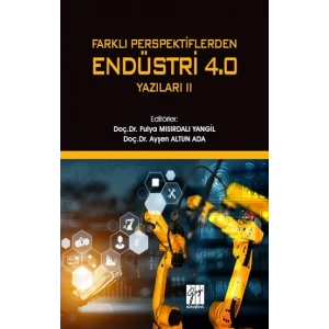 Farklı Perspektiflerden Endüstri 4.0 Yazıları II