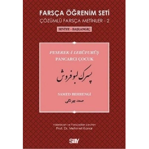 Farsça Öğrenim Seti 2 - Pancarcı Çocuk (Peserek-i Lebüfurüş)