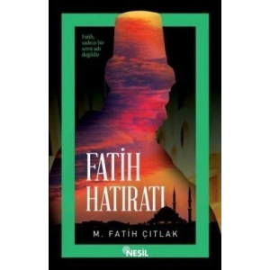 Fatih Hatıratı