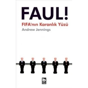 Faul! FIFA’nın Karanlık Yüzü