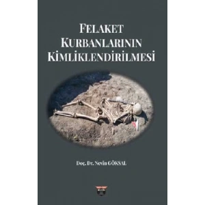 Felaket Kurbanlarının Kimliklendirilmesi