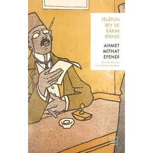 Felatun Bey ile Rakım Efendi