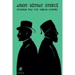 Felatun Bey ile Rakım Efendi