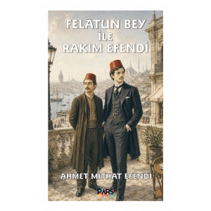 Felatun Bey ile Rakım Efendi