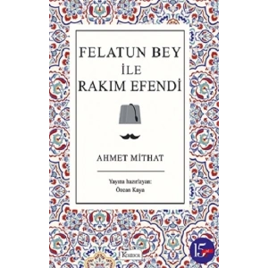 Felatun Bey ile Rakım Efendi (Bez Ciltli)