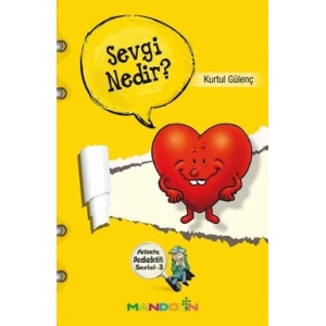 Felsefe Dedektifi Serisi - 3 Sevgi Nedir?
