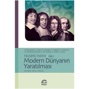 Felsefe Tarihi Cilt 2: Modern Dünyanın Yaratılması
