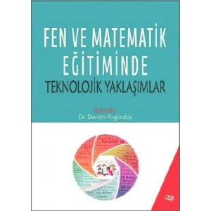Fen ve Matematik Eğitiminde Teknolojik Yaklaşımlar
