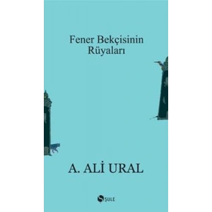 Fener Bekçisinin Rüyaları