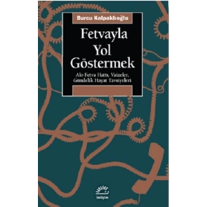 Fetvayla Yol Göstermek