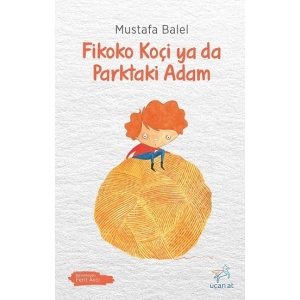 Fikoko Koçi ya da Parktaki Adam
