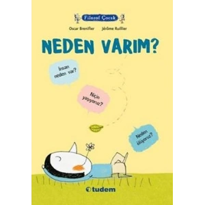 Filozof Çocuk : Neden Varım?