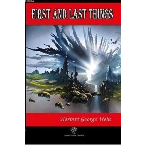 First and Last Things