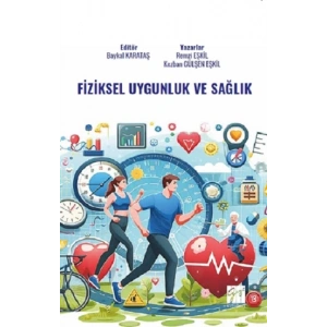 Fiziksel Uygunluk Ve Sağlık