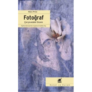 Fotoğraf: Çerçevedeki Gizem