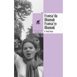 Fransa’da Okumak, Fransa’yı Okumak