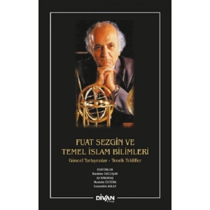 Fuat Sezgin ve Temel İslam Bilimleri