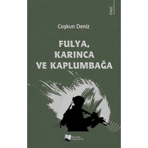 Fulya, Karınca ve Kaplumbağa