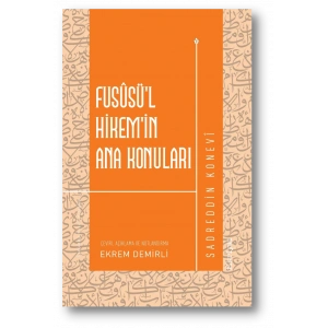 Fusüsü’l Hikem’in Ana Konuları