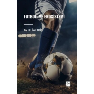 Futbol Ve Ekosistemi