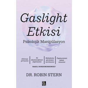 Gaslight Etkisi -Psikolojik Manipülasyon