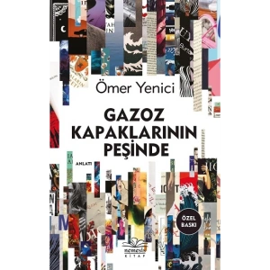 Gazoz Kapaklarinin Peşinde (Ciltli)