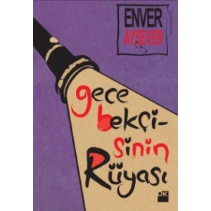 Gece Bekçisinin Rüyası