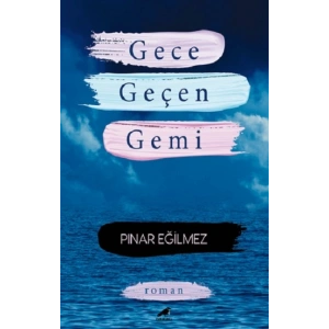 Gece Geçen Gemi