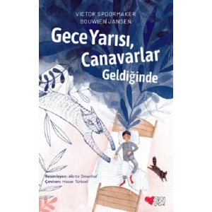Gece Yarısı, Canavarlar Geldiğinde