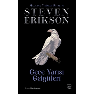 Gece Yarısı Gelgitleri / Malazan Yitikler Kitabı 5 (Ciltli)