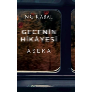 Gecenin Hikayesi - Aşeka