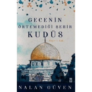 Gecenin Örtemediği Şehir Kudüs