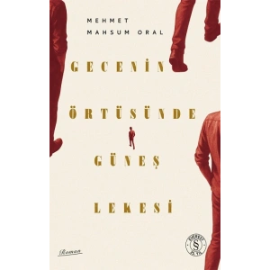 Gecenin Örtüsünde Güneş Lekesi